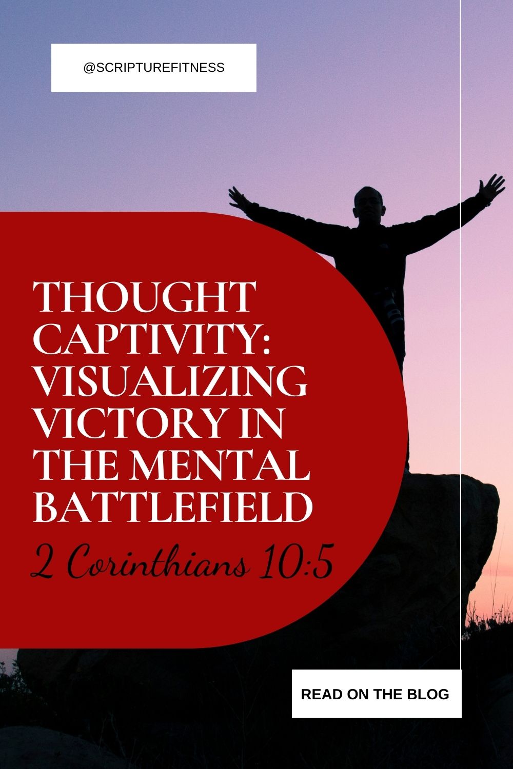 Thought Captivity Imagining Triumph in the Mind's Arena