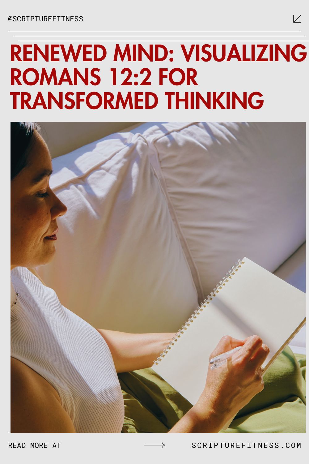 Renewed Mind Transforming Your Min, a Visual Journey Through Romans 12:2